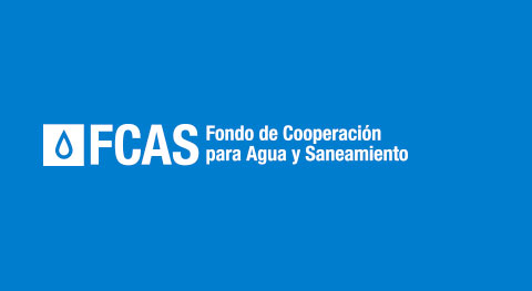 Fondo de Cooperación para Agua y Saneamiento (FCAS)